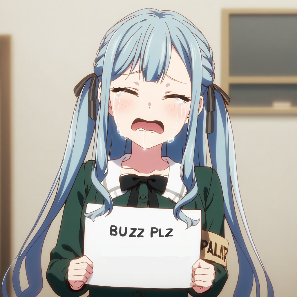 Poverty,crying,togawa sakiko,holding a sign that says "BUZZ PLZ",