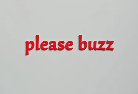 it says "please buzz" in plain red text on a gray background
