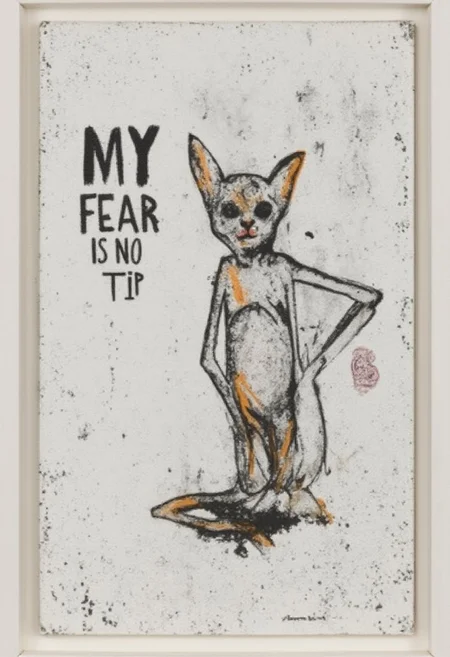 k3c4 style art, framed painting, white rough background,
a very skinny cat,
the bold text reads "my fear is no tip"