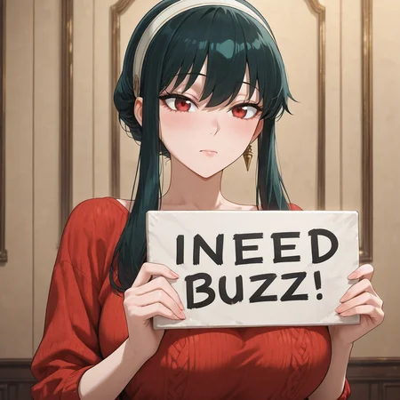[yor briar, black hair, red eyes, earrings, white hairband, hairband, long hair, sidelocks],night room,(holding sign:4, "NEED BUZZ":2),Aggrieved expression,huge breast,