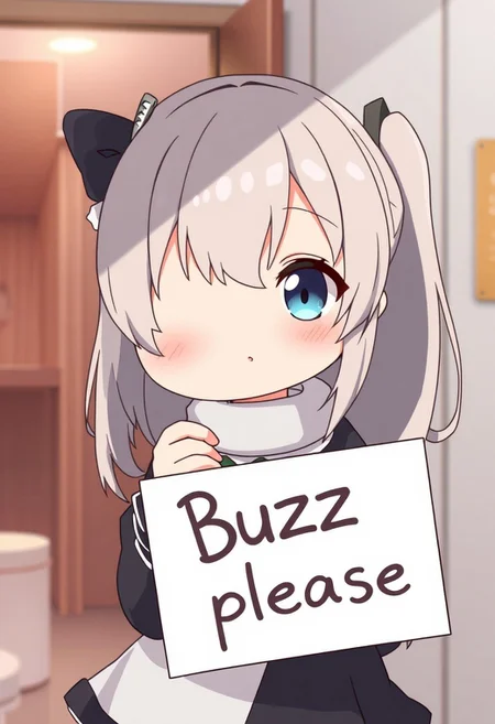 Cute anime girl, moé, holding a sign with the words "Buzz please" written on it.