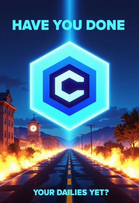 Create an image of a glowing blue hexagon civitaiLogo on an open road with fiery, neon-orange and yellow trails behind it. At the top, in a bold, retro-futuristic font, the text reads: 'HAVE YOU DONE' At the bottom, in the same style, it says: 'YOUR DAILIES YET?' The overall aesthetic should feel dynamic, high-energy, and inspired by 80s sci-fi visuals. there is an old building with a clock tower in the background