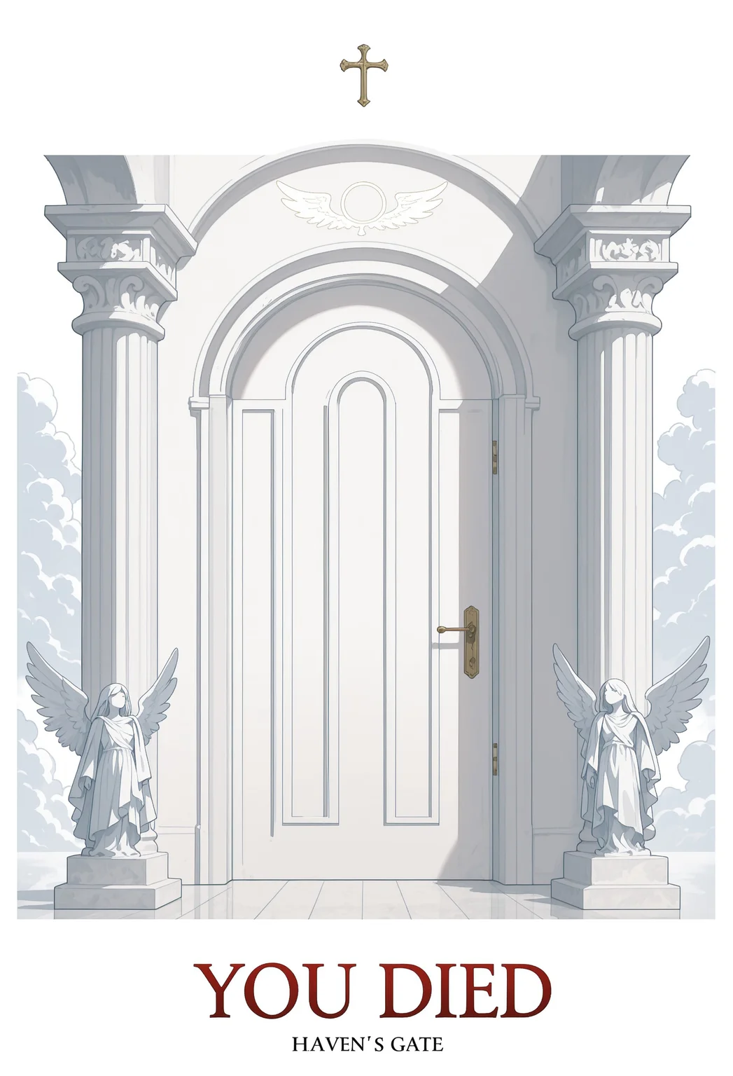 masterpiece, best quality, amazing quality, very aesthetic, incredibly absurdres, newest, highres, absurdres, volumetric lighting, scenery, no humans, heaven, heaven's gate, door, you died, text on door, clouds, ethereal, pillars, angel \(statues\), serene, dreamy, blending, white theme,fine art,straight on,llv2-illu