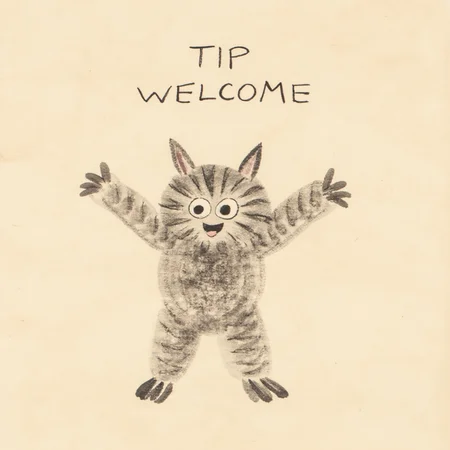 tokugawa style ink painting, cat man spreading arms, smile, "TIP WELCOME" in upper center