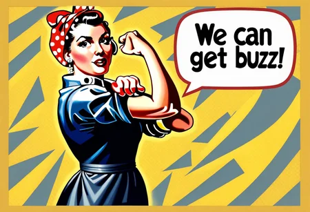 masterpiece, best quality, very aesthetic, absurdres, Rosie the Riveter with speech bubble above her head with text "We Can Get Buzz!"