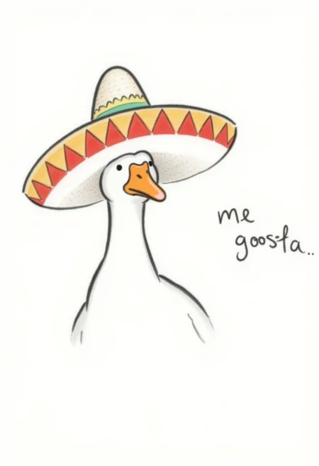 A humorous cartoon illustration of a white goose wearing a large colorful Mexican sombrero. The goose is depicted in a minimalistic black-and-white sketch style, with subtle shading to add depth. The sombrero is vividly colored with traditional Mexican patterns, including a border of triangular shapes. To the right of the goose, a handwritten-style text reads "Me gooseta," emphasizing the humorous tone. The illustration is clean and simple, with a focus on the playful and quirky concept.