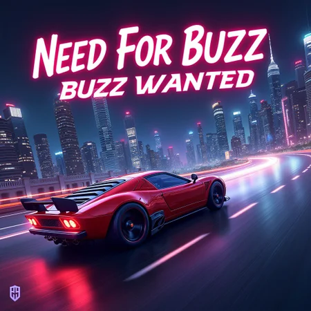 Car Racing game cover art in a neon city with the title: "Need For Buzz: Buzz Wanted"