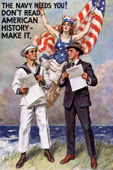 jamesmontgomeryflagg1 illustration.
Two men standing near the ocean. One man wears a sailor's uniform. The other man, in a suit, holds a newspaper. Behind them floats a woman symbolizing America, holding up an American flag. She is wearing a blue and red Phrygian cap with stars, and a blue top with white stars resembling the American flag. The grassy foreground leads to a background with waves and clouds. Text in the top left corner reads, "THE NAVY NEEDS YOU! DON'T READ AMERICAN HISTORY - MAKE IT!" <lora:jamesmontgomeryflagg1_cap_d8a4e12:1.0><lora:859137984044205643:0>