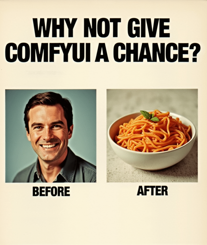 vintage 'before & after' ad. The headline reads "WHY NOT GIVE COMFYUI A CHANCE?" in bold typography. The ad features a dramatic before-and-after comparison. The “BEFORE” image shows a happy man smiling. In the “AFTER” image, is a bowl of spaghetti
