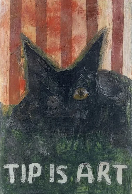 an oil paining, ART BRUT black CAT stumbling. striped background.
the clear big text "TIP IS ART" in the bottom area of the image.