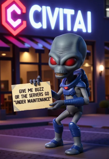 Cryptosporidium the grey alien in spacesuit holding a paper sign that says “Give me buzz or the servers go ‘under maintenance’”, Glowing red eyes, sharp teeth, elongated head, menacing, dramatic lighting, in front of building with neon civitaiLogo sign.